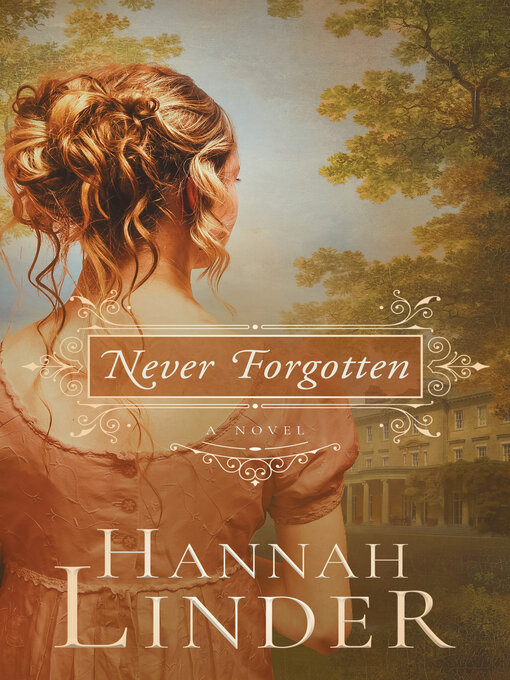 Title details for Never Forgotten by Hannah Linder - Wait list